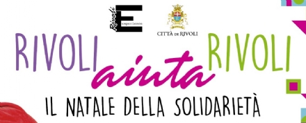 RIVOLI - «Rivoli aiuta Rivoli»: il Natale della solidarietà dei commercianti di Rivoli Experience