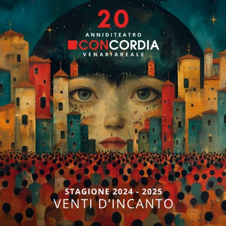 VENARIA - Teatro Concordia: tutti gli abbonamenti per la stagione teatrale 2024-2025
