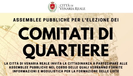 VENARIA - Elezioni Comitati di Quartiere, via agli incontri a Rigola, Salvo d'Acquisto e Centro Storico