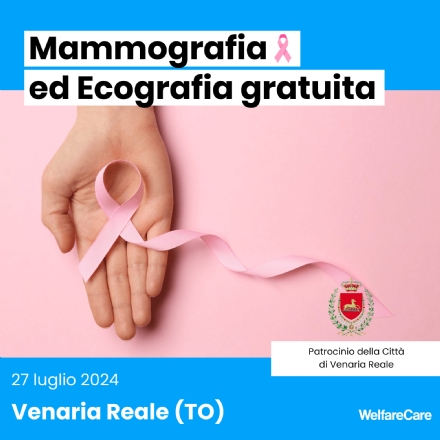 VENARIA - Un aiuto verso le donne: torna «WelfareCare», mammografie ed ecografie al seno gratuite
