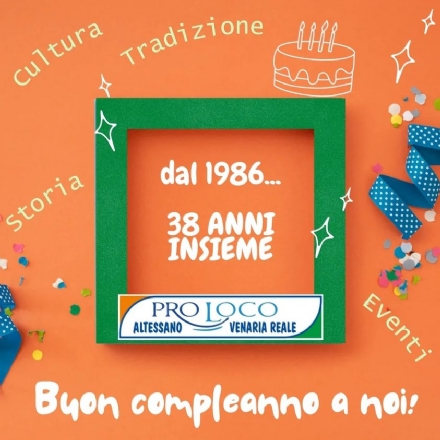 VENARIA - I 38 anni della Pro Loco di Altessano-Venaria
