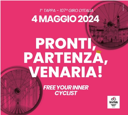 GIRO D'ITALIA A VENARIA - Il programma della «Grande Partenza» di sabato 4 maggio