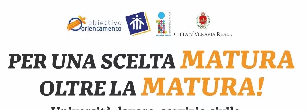 VENARIA - Un ciclo di incontri per aiutare gli studenti a scegliere tra universit e lavoro